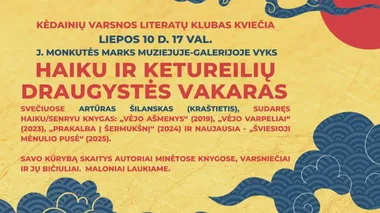 Kėdainių Varsnos literatų klubo Haiku ir ketureilių draugystės vakaras