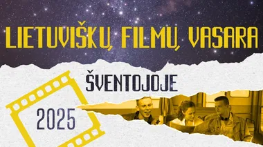 Filmas „Pietinia kronikas" | Lietuviškų filmų vasara Šventojoje 