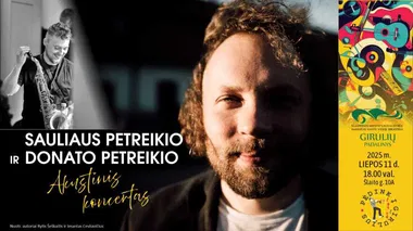 Sauliaus Petreikio ir Donato Petreikio svaiginanti akustinė kelionė