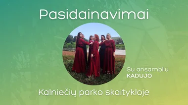 Pasidainavimai Kalniečių parko skaitykloje
