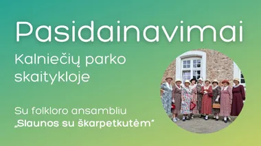 Pasidainavimai Kalniečių parko skaitykloje