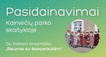 Pasidainavimai Kalniečių parko skaitykloje