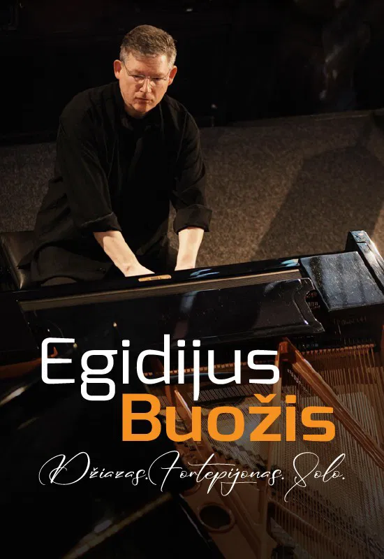 Džiazo pianisto Egidijaus Buožio koncertas Džiazo pianisto Egidijaus Buožio koncertas