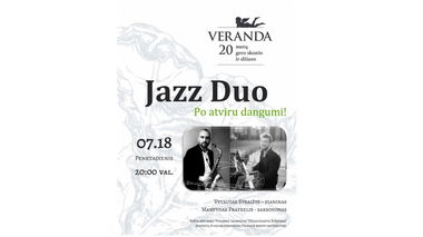 • Džiazas po atviru dangumi • JAZZ DUO • V.Straižys - pianinas, M.Pratkelis - saksofonas