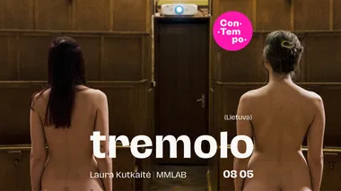 ConTempo Festival 2025 | TREMOLO | Laura Kutkaitė / MMLAB (Lietuva)