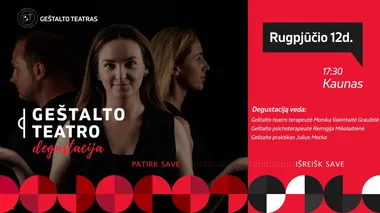 GEŠTALTO TEATRO degustacija Kaune
