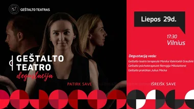 GEŠTALTO TEATRO degustacija Vilniuje