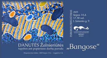 Danutės Žalnieriūtės tapybos ant popieriaus darbų parodos „Bangose“ atidarymas