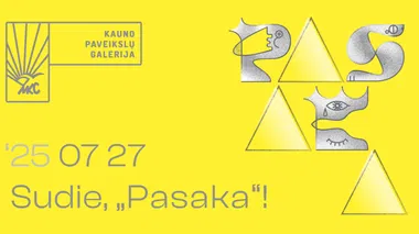 „SUDIE, „PASAKA!“ atsisveikinimo su paroda renginiai