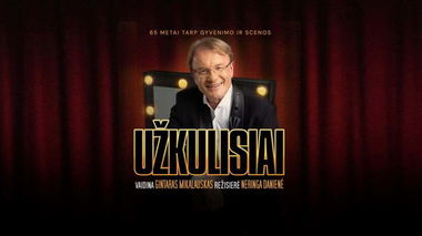 Monospektaklis UŽKULISIAI