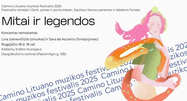 Camino Lituano festivalio koncertas “Mitai ir legendos” 