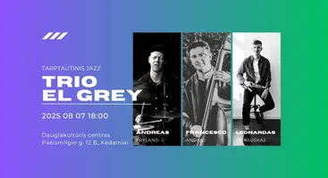 Tarptautinio Jazz TRIO EL GREY koncertas