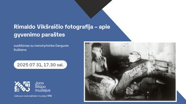 Susitikimas su menotyrininke Danguole Ruškiene „Rimaldo Vikšraičio fotografija – apie gyvenimo paraštes“