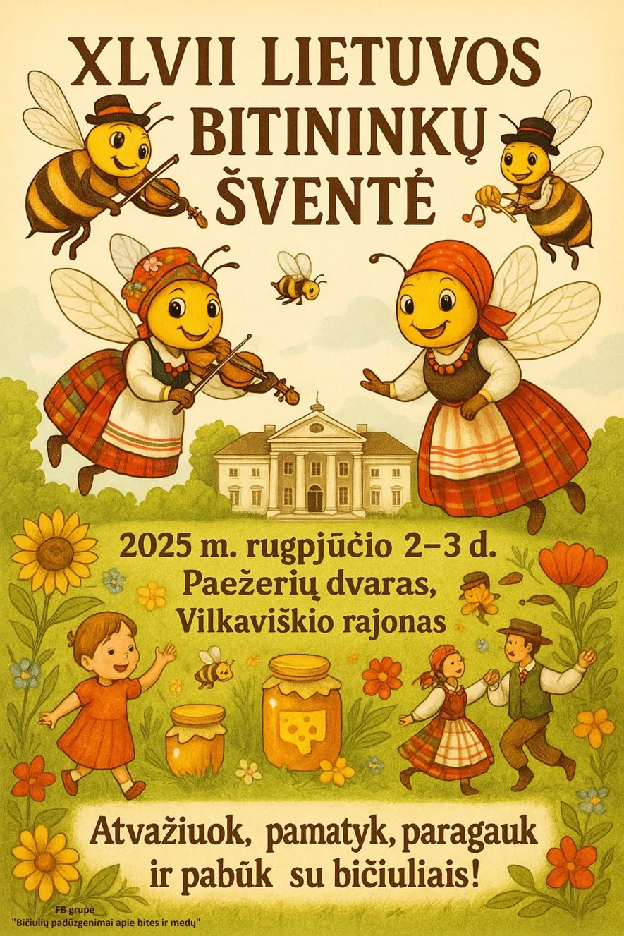 LXVII Lietuvos bitininkų šventė LXVII Lietuvos bitininkų šventė