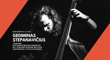 Kontraboso muzikos koncertas M. K. Čiurlionio kūrybos motyvais