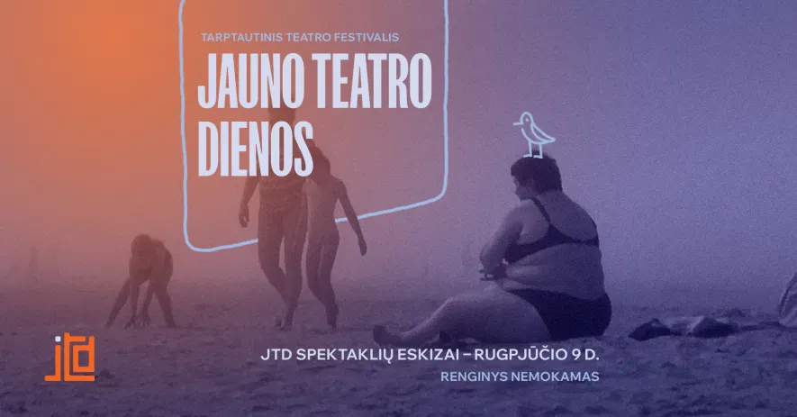 Festivalio JAUNO TEATRO DIENOS eskizų rodymas Festivalio JAUNO TEATRO DIENOS eskizų rodymas