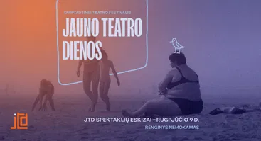 Festivalio JAUNO TEATRO DIENOS eskizų rodymas