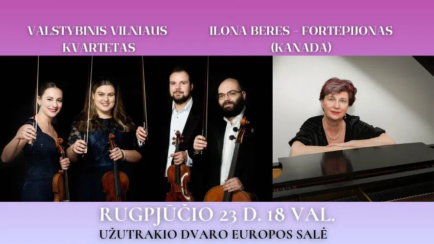 Valstybinis Vilniaus kvartetas | Ilona Beres | M. K. Čiurlionis, A. Dvořákas Valstybinis Vilniaus kvartetas | Ilona Beres | M. K. Čiurlionis, A. Dvořákas