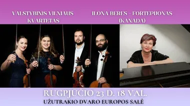 Valstybinis Vilniaus kvartetas | Ilona Beres | M. K. Čiurlionis, A. Dvořákas
