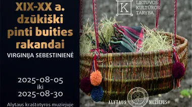 Virginijos Sebestinienės darbų paroda „XIX-XX a. dzūkiški pinti buities rakandai“