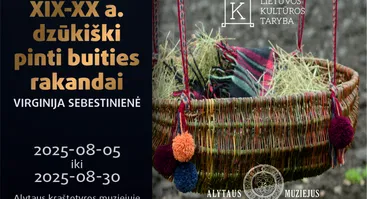 Virginijos Sebestinienės darbų paroda „XIX-XX a. dzūkiški pinti buities rakandai“