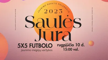 Jaunimo 5x5 futbolo mėgėjų varžybos | „Saulės jūra“ 2025