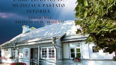 Paroda „Laiko liudytojas: muziejaus pastato istorija“ 