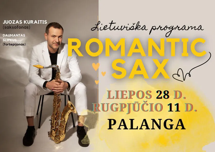 ROMANTIC SAX: lietuviška programa / Juozas Kuraitis (saksofonas) ir Daumantas Slipkus (fortepijonas) ROMANTIC SAX: lietuviška programa / Juozas Kuraitis (saksofonas) ir Daumantas Slipkus (fortepijonas)