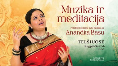 Muzikos ir meditacijos patirtys su Anandita Basu 