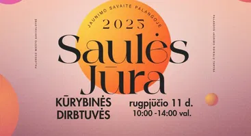 Kūrybinės dirbtuvės jaunimui | „Saulės jūra“ 2025