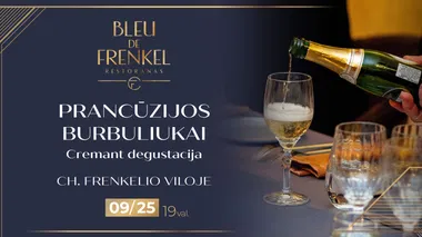 Prancūzijos burbuliukai. Cremant degustacija | Šiauliai