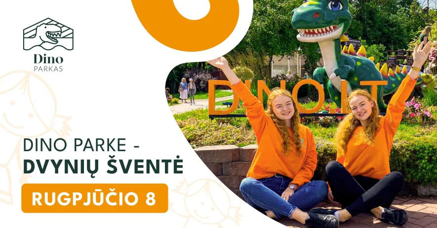 Dvynių Å”ventÄ Dino parke! Dvynių Å”ventÄ Dino parke!