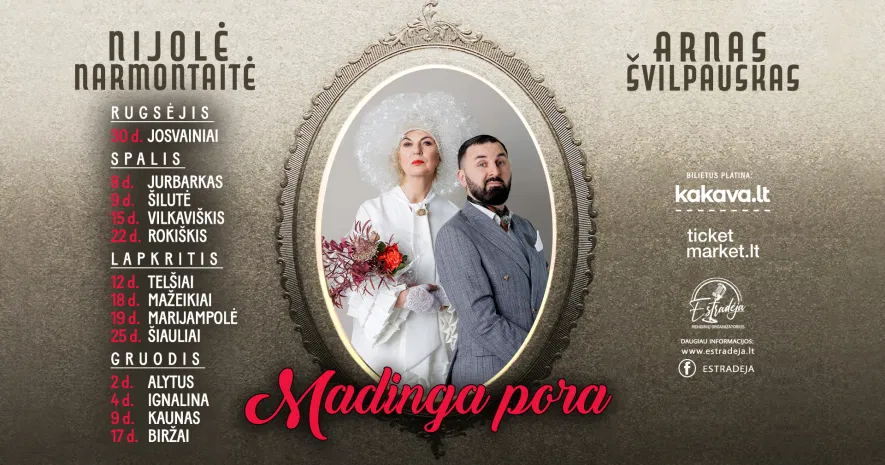 NIJOLĖ NARMONTAITĖ IR ARNAS ŠVILPAUSKAS „MADINGA PORA“ NIJOLĖ NARMONTAITĖ IR ARNAS ŠVILPAUSKAS „MADINGA PORA“