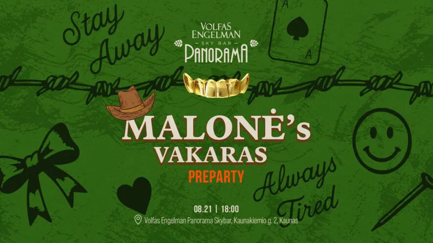 MALONĖ'S VAKARAS. - P.M. PREPARTY MALONĖ'S VAKARAS. - P.M. PREPARTY