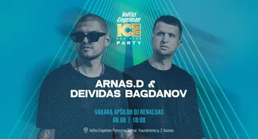 Volfas Engelman ICE Non-alco Party with Arnas D. & Deividas Bagdanov