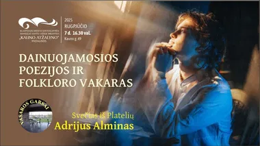 Dainuojamosios poezijos ir folkloro vakaras su Adrijumi Alminu