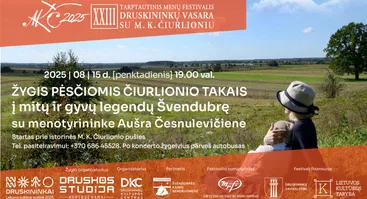 Žygis pėsčiomis į Švendubrę | Druskininkų vasara su M. K. Čiurlioniu
