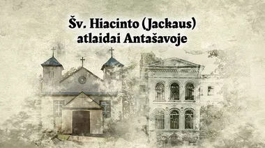 Šv. Hiacinto (Jackaus) atlaidai Antašavoje