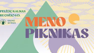 7-ASIS MENO PIKNIKAS PELĖDŲ KALNE
