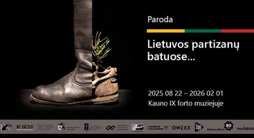 Paroda „Lietuvos partizanų batuose...“ 