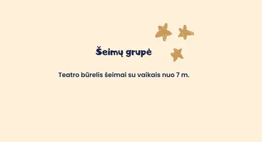 Teatras šeimai su vaikais nuo 7 m.