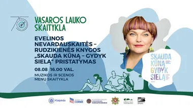 ATŠAUKTA! Evelinos Nevardauskaitės-Rudzikienės knygos „Skauda kūną – gydyk sielą“ pristatymas