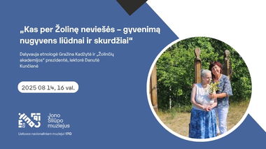 „Kas per Žolinę neviešės – gyvenimą nugyvens liūdnai ir skurdžiai“