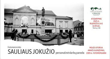 Sauliaus Jokužio personalinės darbų parodos „Meilės istorija. Anikės sugrįžimas, 1989. Fotomemuarai“ atidarymas