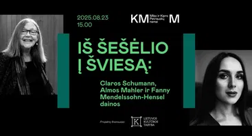 Iš šešėlio į šviesą: Claros Schumann, Almos Mahler ir Fanny Mendelssohn-Hensel dainos