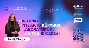 Technologijų dirbtuvės „Dirbtinio intelekto kūrybos laboratorija: vaizdai ir garsai“