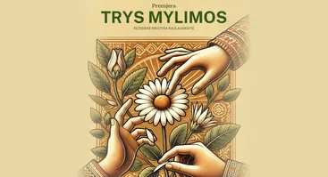 2 dalių komedija „Trys mylimos” | Premjera | Alytus