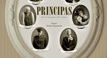 Dviejų dalių komedija ,,PRINCIPAS“ | Kaunas