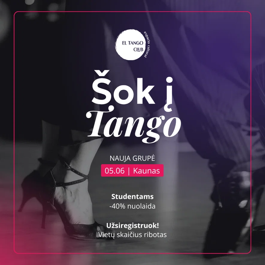 ŠOK Į TANGO / NAUJA GRUPĖ / nuo 2026-05-06