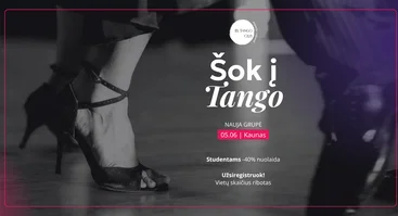 ŠOK Į TANGO / NAUJA GRUPĖ / nuo 2026-05-06